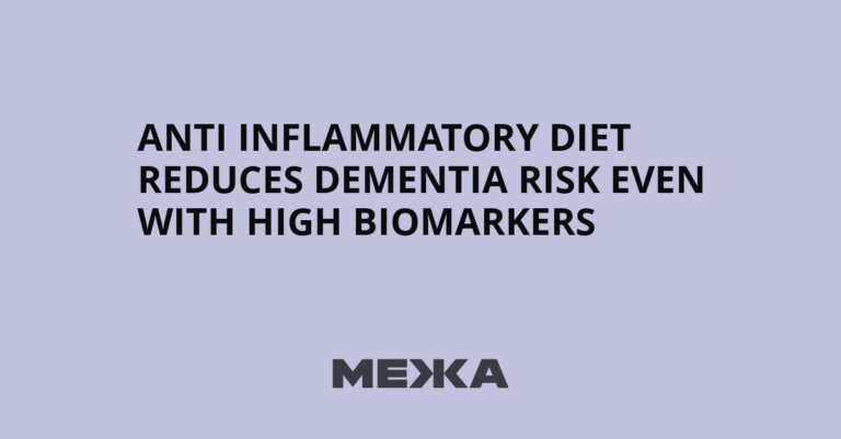 Anti inflammatory diet reduces dementia risk even with high biomarkers | Ukraine news