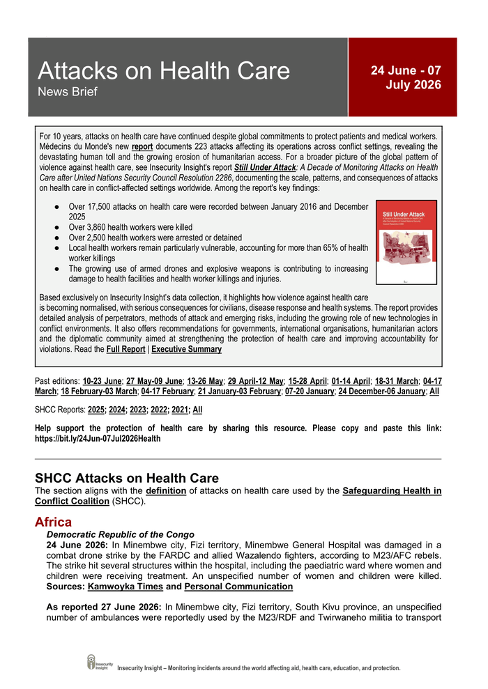 Attacks on Health Care Bi-Monthly News Brief, 24 June – 07 July 2026 Attacks on Health Care Bi-Monthly News Brief, 24 June - 07 July 2026