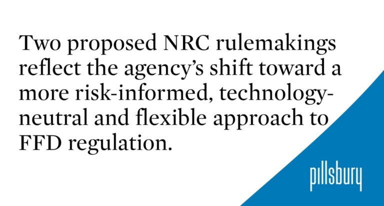 NRC Proposes to Modernize, Streamline and Risk Inform Its Fitness-for