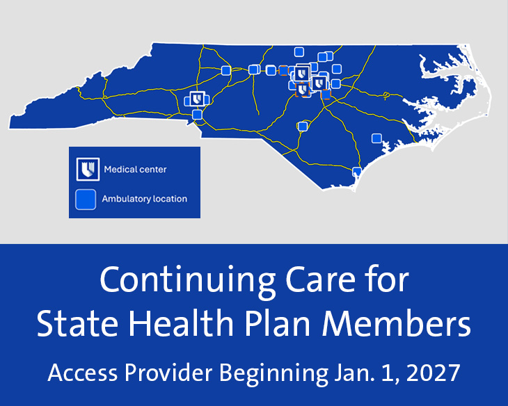 Duke Health to Continue Caring for State Health Plan Members Under New Access Provider Network Duke Health to Continue Caring for State Health Plan Members Under New Access Provider Network