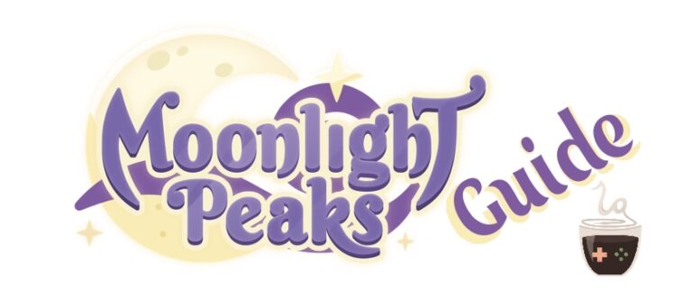 Moonlight Peaks Beginner’s Guide: Tips for Supernatural Farming Life Moonlight Peaks Beginner’s Guide: Tips for Supernatural Farming Life