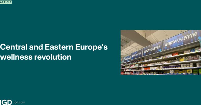 CEE wellness revolution reshapes grocery retail growth CEE wellness revolution reshapes grocery retail growth