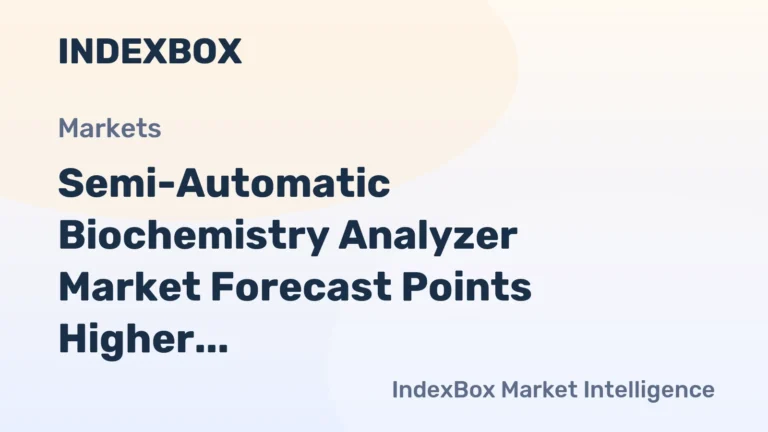 Semi-Automatic Biochemistry Analyzer Market Growth Driven by Decentralized Lab Demand Through 2035 – News and Statistics Semi-Automatic Biochemistry Analyzer Market Growth Driven by Decentralized Lab Demand Through 2035 - News and Statistics