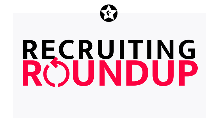 Recruiting Roundup: August 14 Recruiting Roundup: August 14
