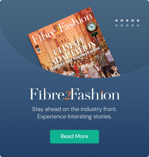 Fibre2Fashion Magazine - Latest Issue E-copy