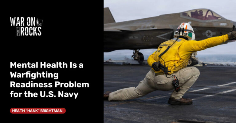 Mental Health Is a Warfighting Readiness Problem for the U.S. Navy
