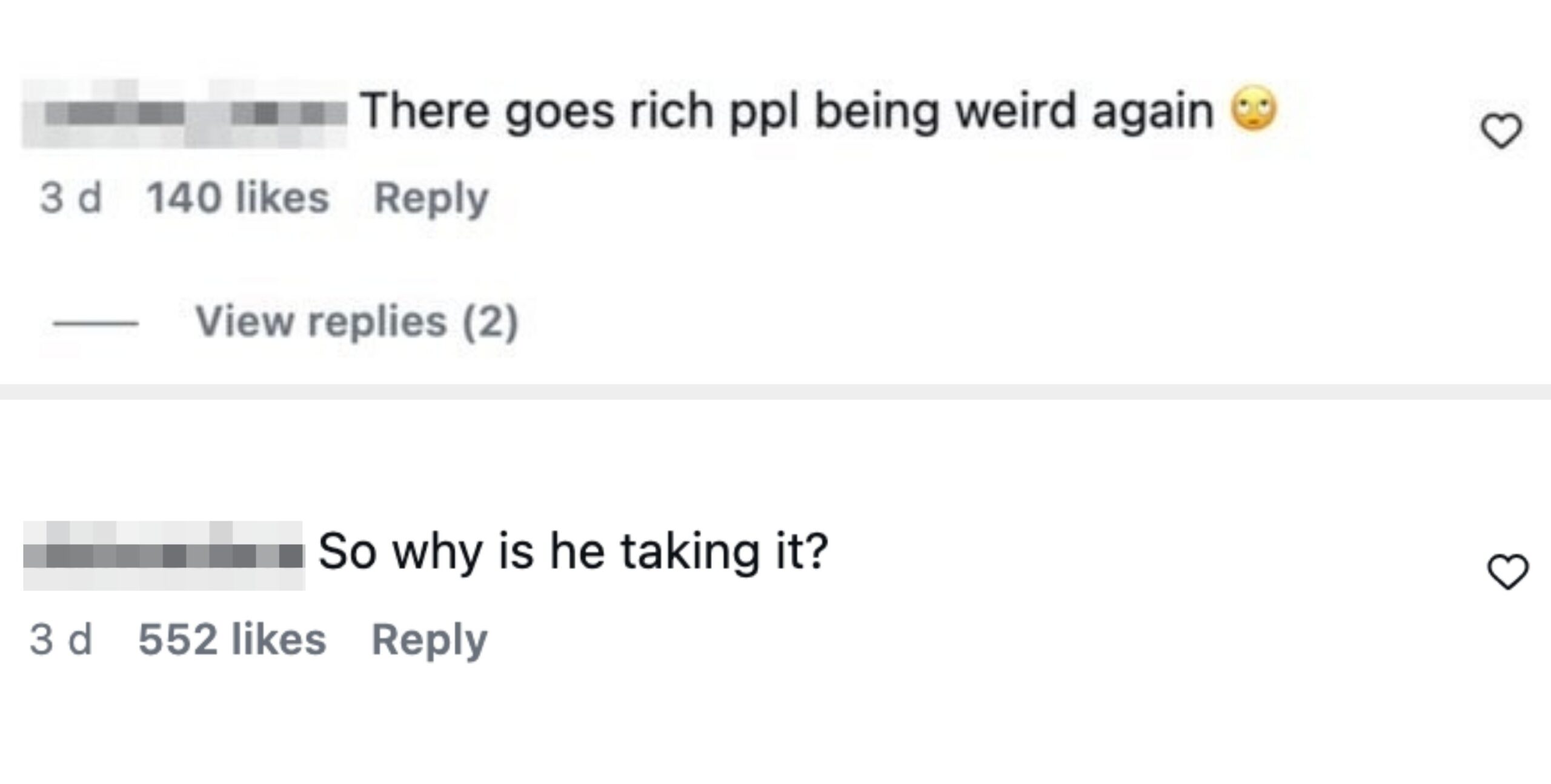Comment: "There goes rich ppl being weird again"